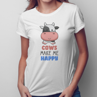 Cows make me happy - Női...