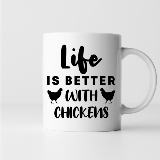 Life is better with chickens - Feliratos bögre