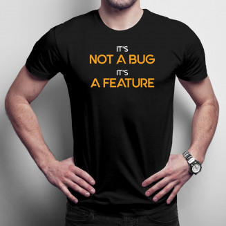 It's not a bug, It's a feature